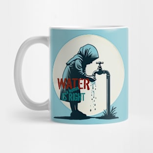 Water is a human right Mug